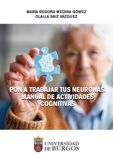 Cubierta "Pon a trabajar tus neuronas. Manual de actividades cognitivas"