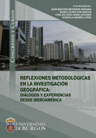 Cubierta "Reflexiones metodológicas en la investigación geográfica: diálogos y experiencias desde Iberoamérica"